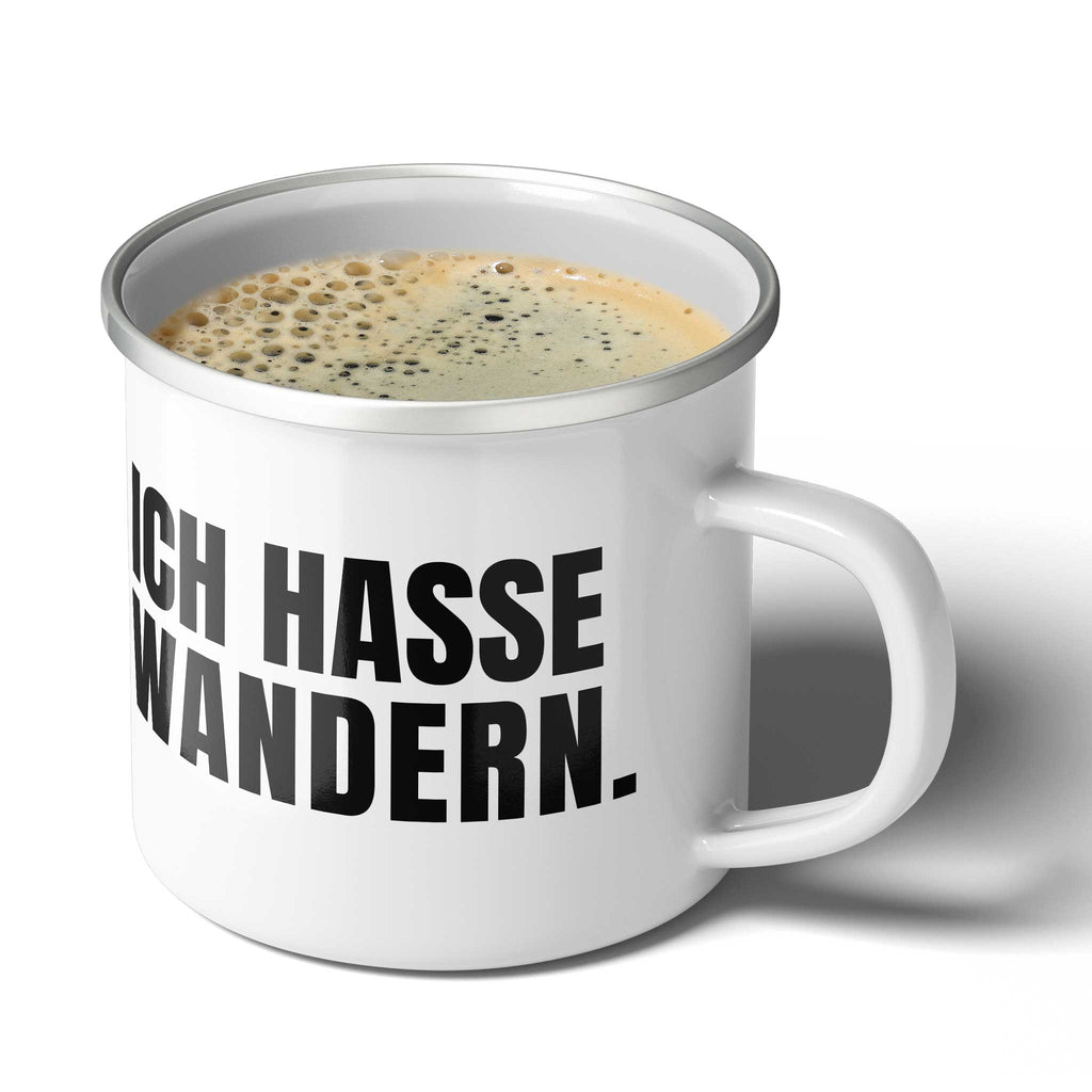 Weisse Outdoor Tasse mit silbernem Rand bedruckt mit dem Spruch: "Ich hasse Wandern"