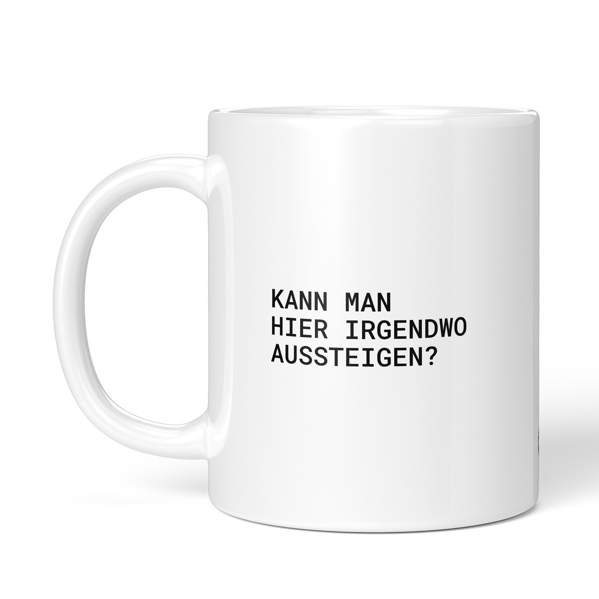 Rückseite der Brüllerware Tasse „Kann man hier irgendwo aussteigen?“ – beidseitiger Druck mit Brüllerware Markenzeichen