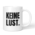 Brüllerware Tasse mit Spruch „Keine Lust.“ – weiße Keramiktasse mit schwarzem Statement-Druck und Brüllerware Icon