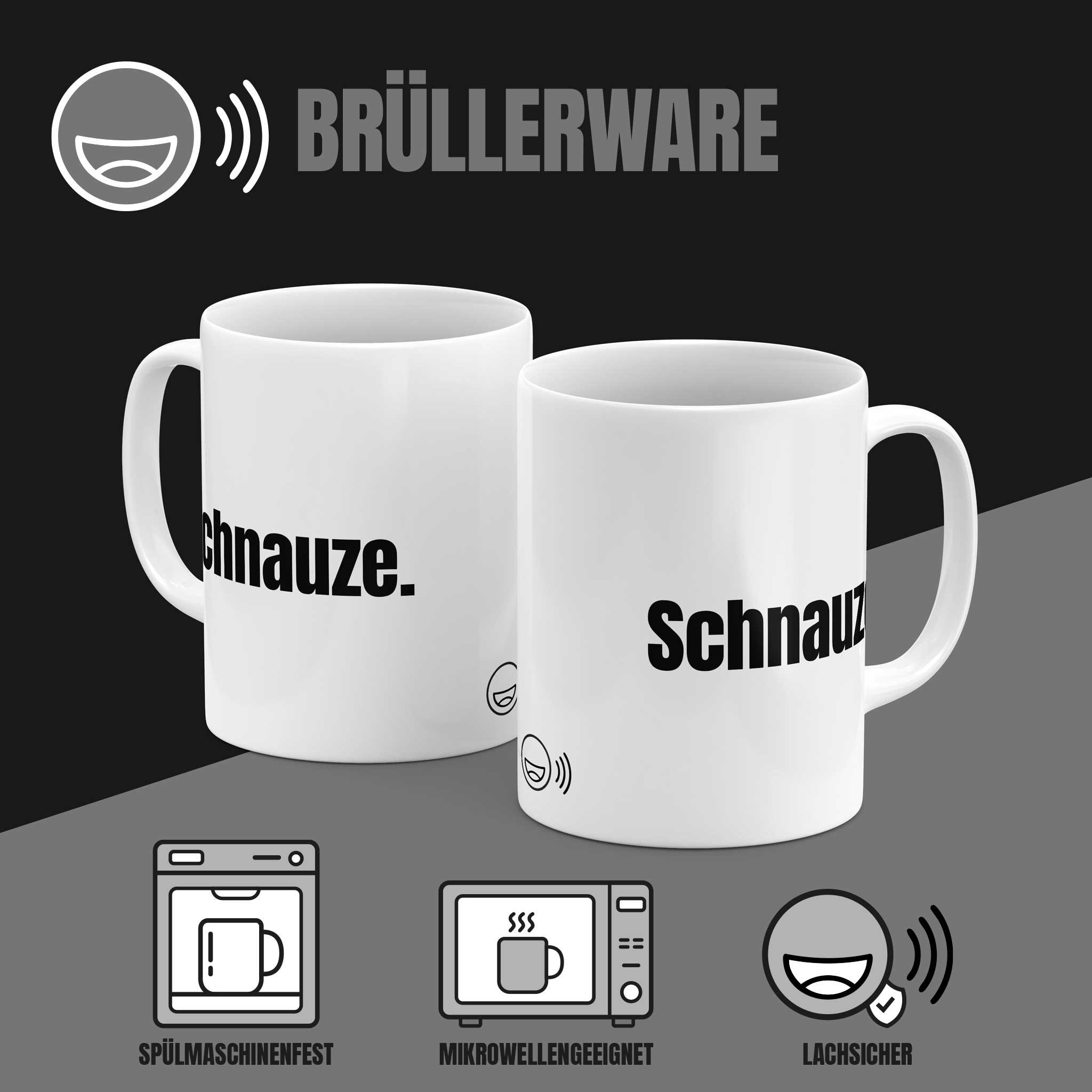 Brüllerware Kaffeetasse mit Spruch „Schnauze.“ – spülmaschinenfest, mikrowellengeeignet, Markenqualität