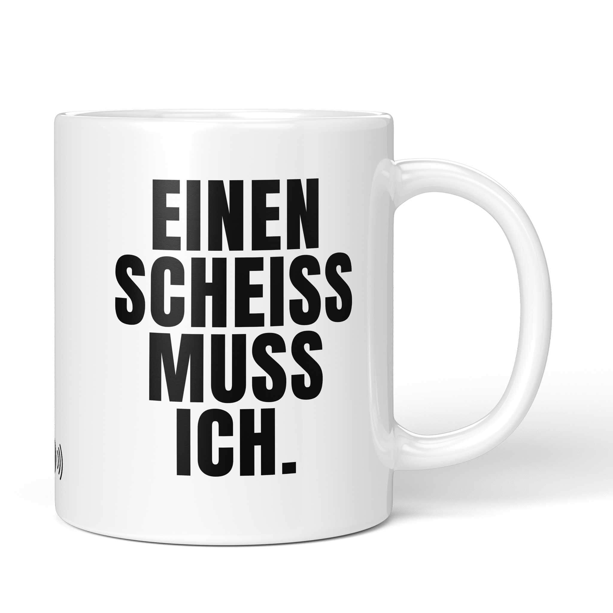 Brüllerware Tasse mit Spruch: "Einen Scheiss muss ich." - Lustige Kaffeetasse für Büro & Alltag - Schwarz Weiß Design