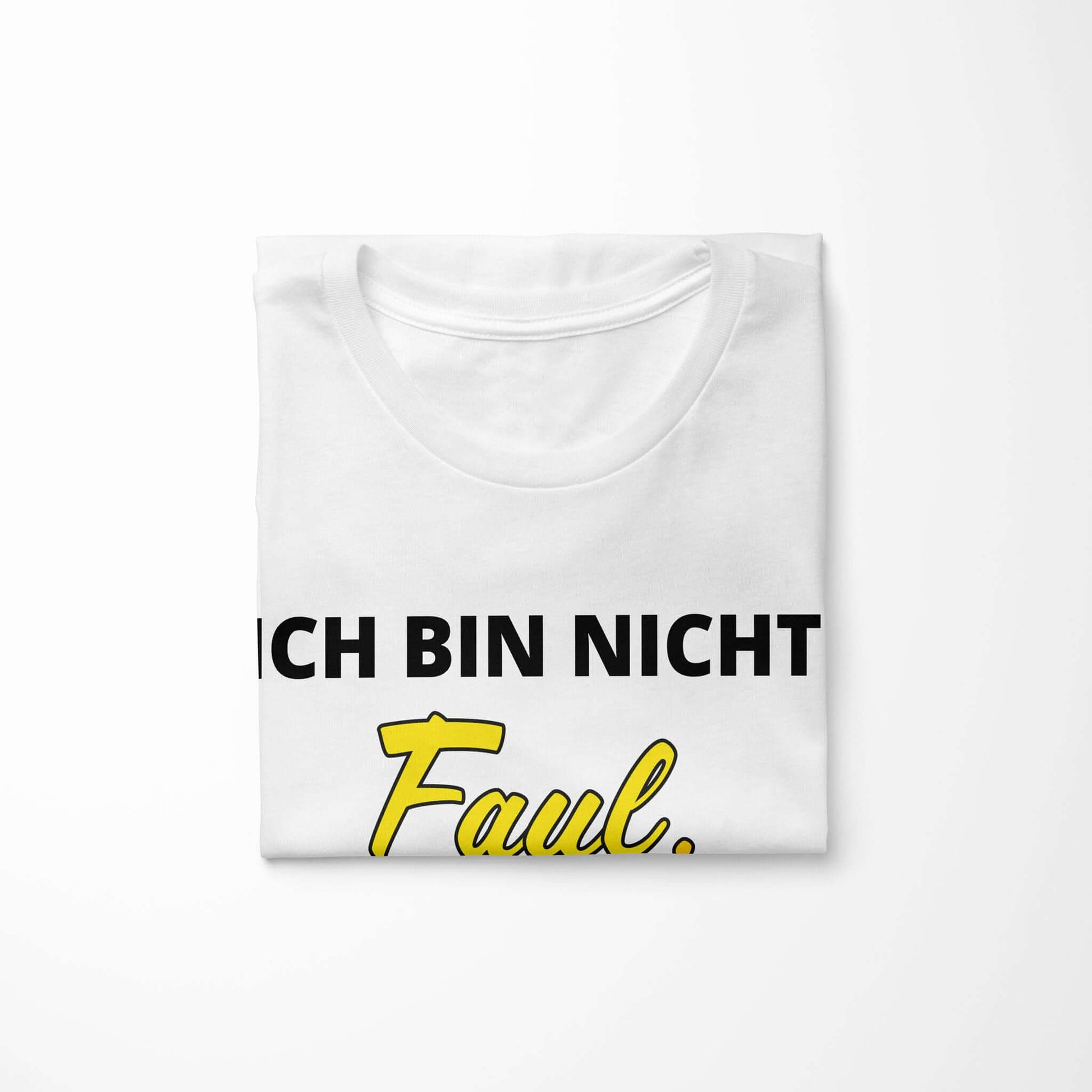 Folded shirt – close-up with funny lazy quote