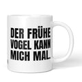 Brüllerware Tasse mit Spruch: "Der frühe Vogel kann mich mal." - Lustige Kaffeetasse für Büro & Alltag - Schwarz Weiß Design