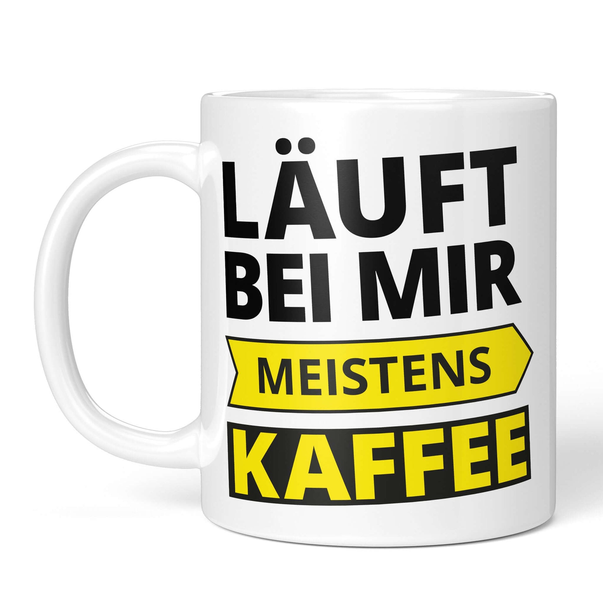 Side view of funny mug – German humor: Läuft bei mir – meistens Kaffee
