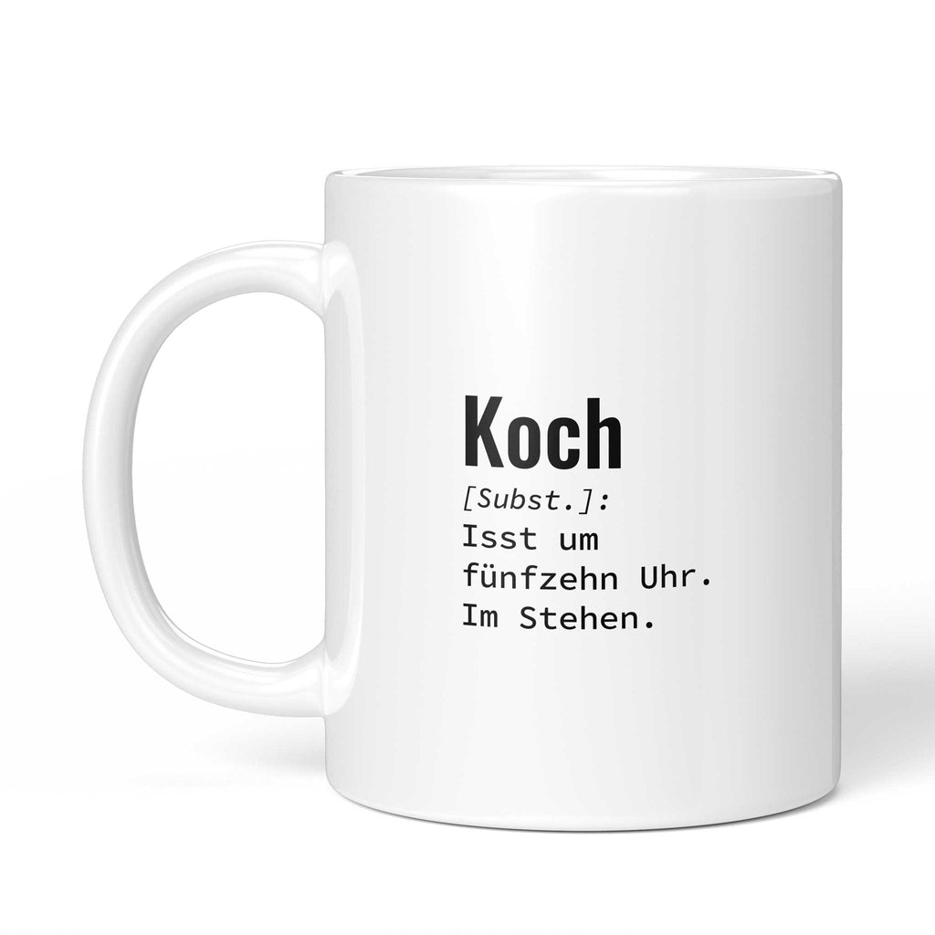 Tasse "Koch: Isst um fünfzehn Uhr. Im Stehen." von der anderen Seite – beidseitig bedruckt, weiße Keramik mit Brüllerware Icon