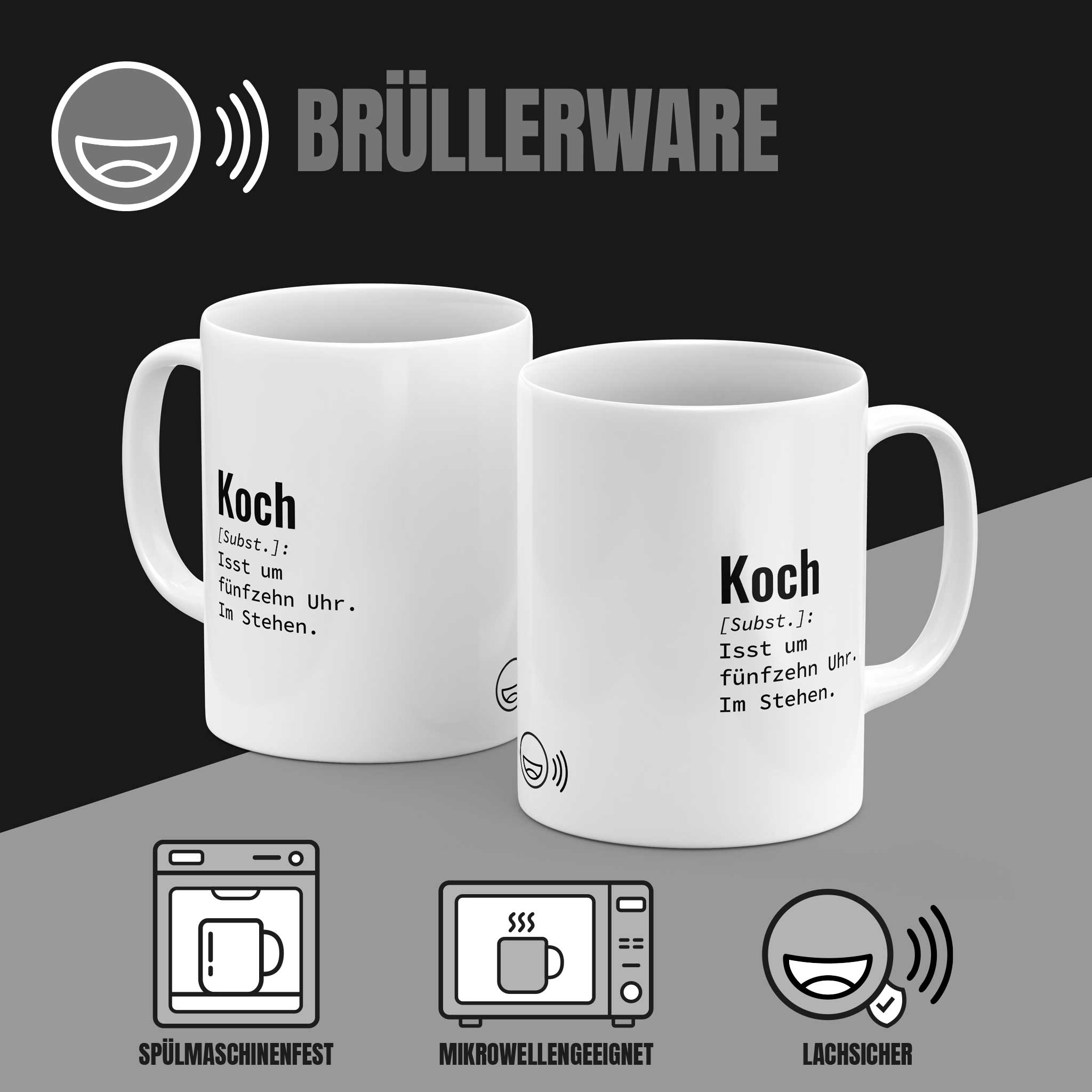 Tasse „Koch: Isst um fünfzehn Uhr. Im Stehen." beidseitig bedruckt – spülmaschinenfest, mikrowellengeeignet, 330 ml Keramik