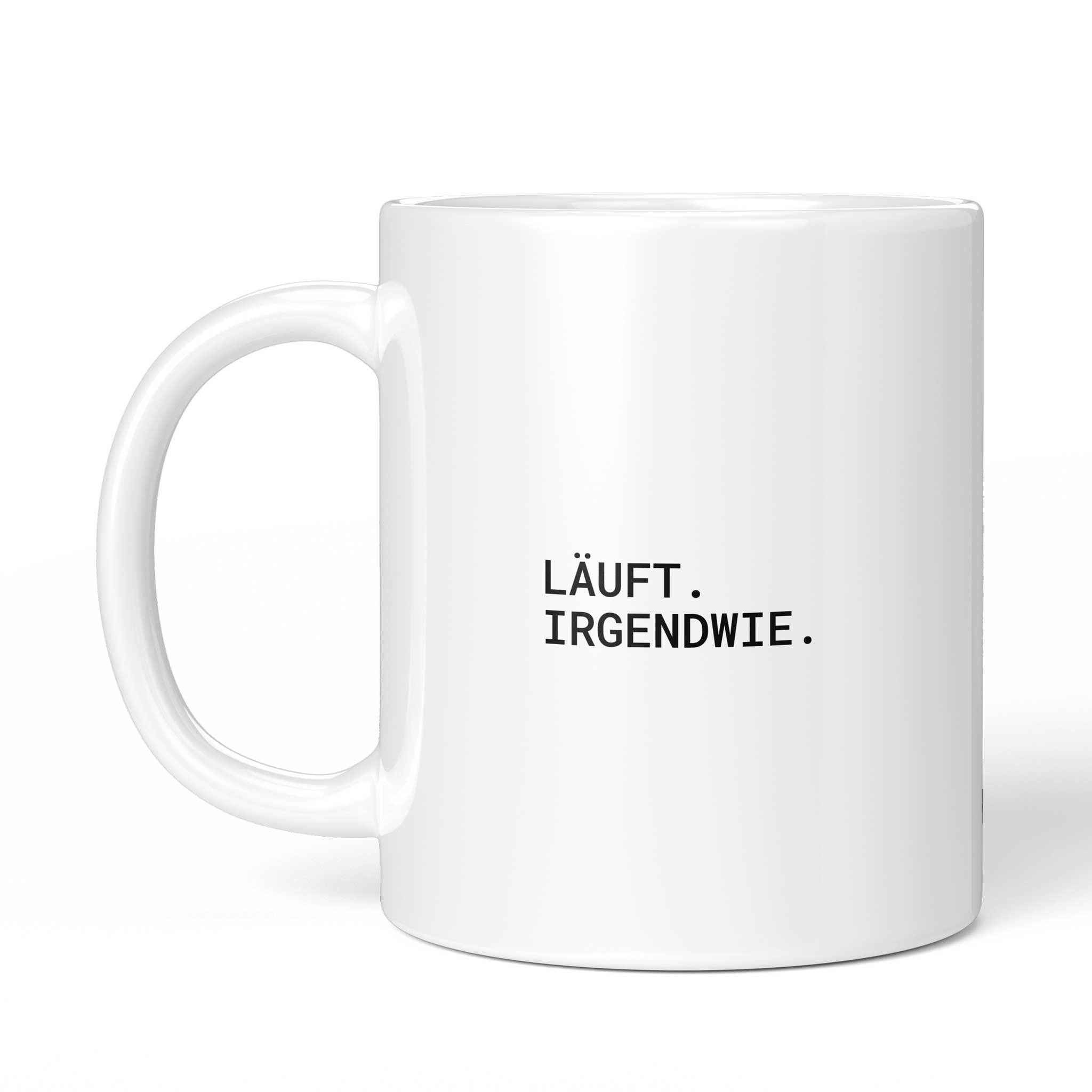 Tasse "Läuft. Irgendwie." von der anderen Seite – beidseitig bedruckt, weiße Keramik mit Brüllerware Icon