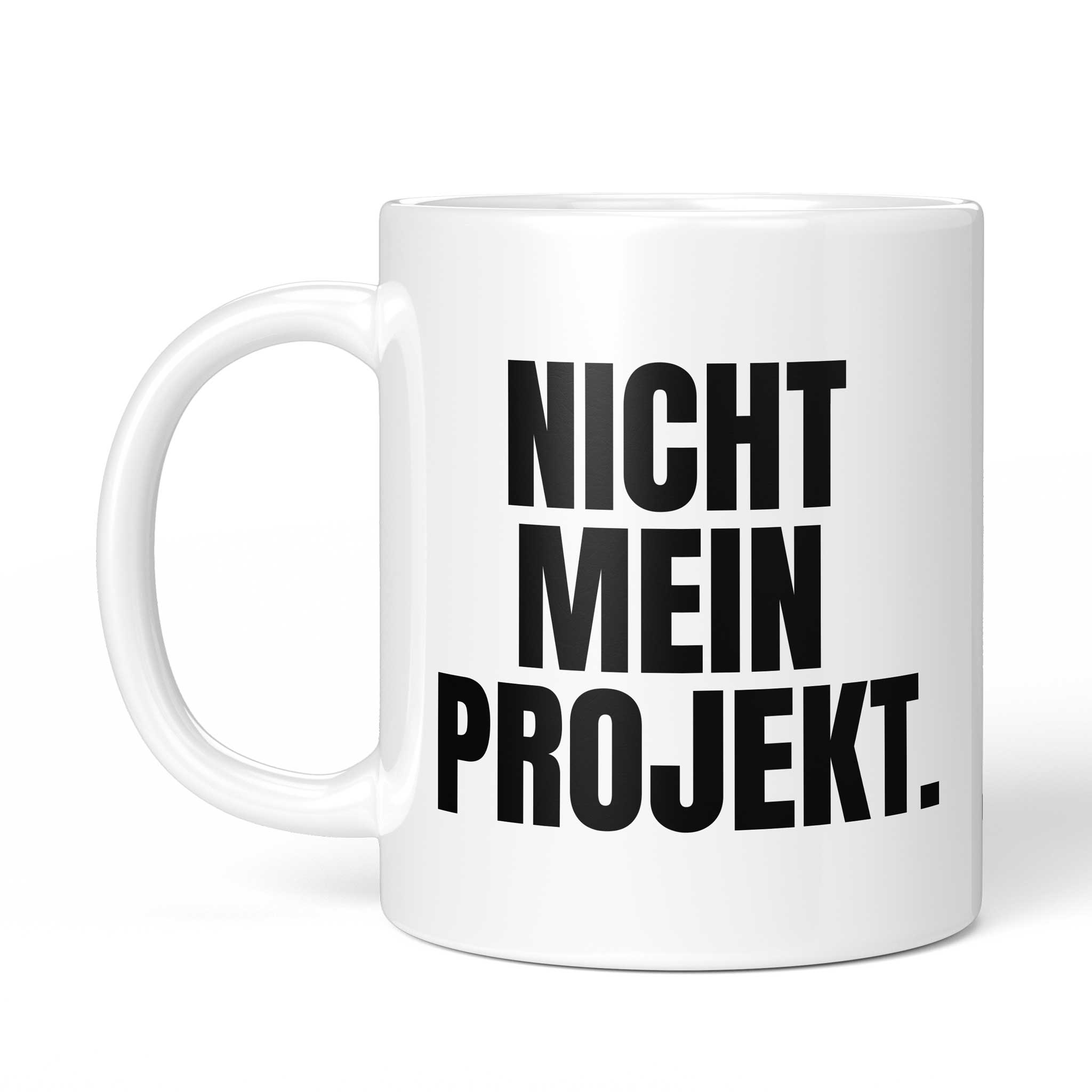 Tasse „Nicht mein Projekt." von der anderen Seite – beidseitig bedruckt, weiße Keramik mit Brüllerware Icon