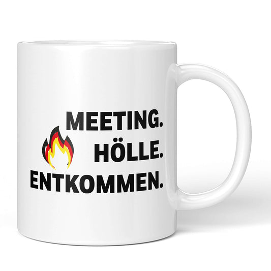 Funny meeting mug "Meeting. Hell. Escaped." – white ceramic cup front view