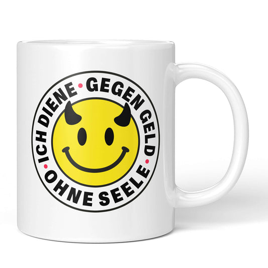 Cynical office mug "I Serve for Money. No Soul." – front view with devil-smiley
