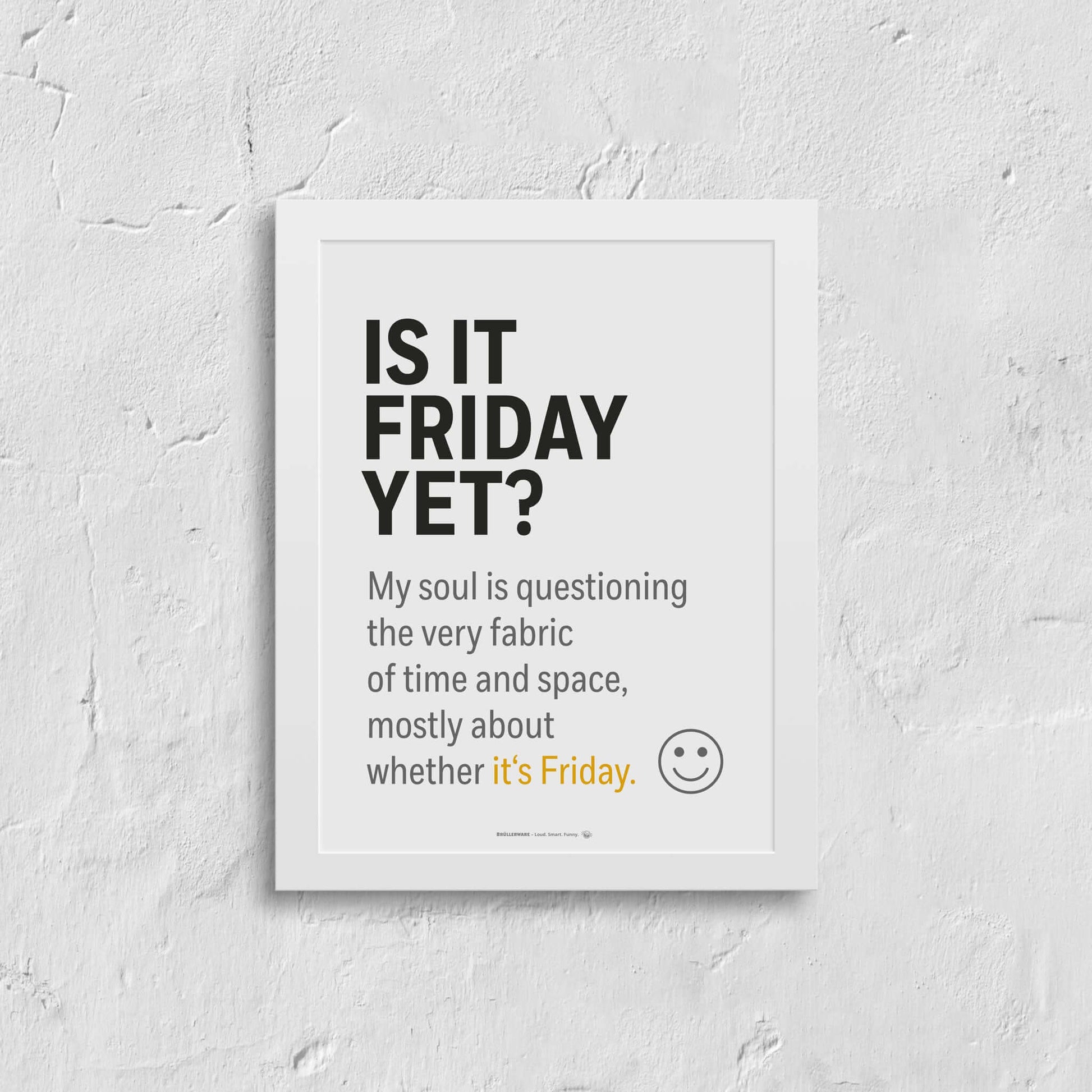 Framed office humor print on white wall – without border