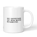 Weiße Tasse mit Spruch „Die Kaffeetasse ist mein bester Mitarbeiter.“ – Brüllerware