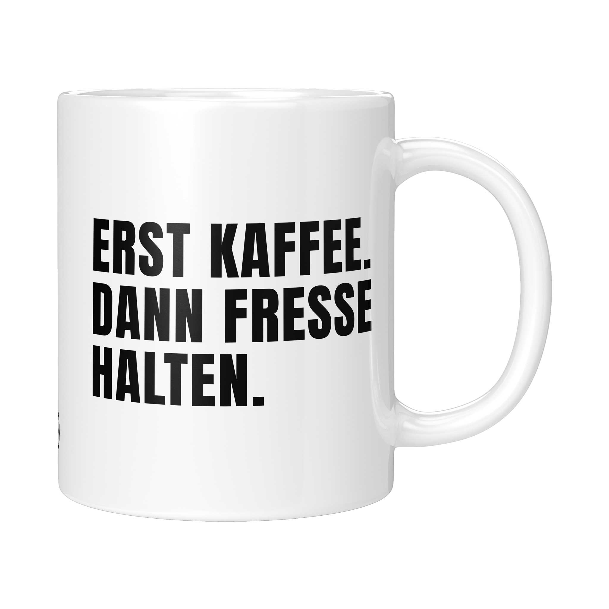Brüllerware Tasse mit Spruch: "Erst Kaffee. Dann Fresse halten." - Lustige Kaffeetasse für Büro & Alltag - Schwarz Weiß Design