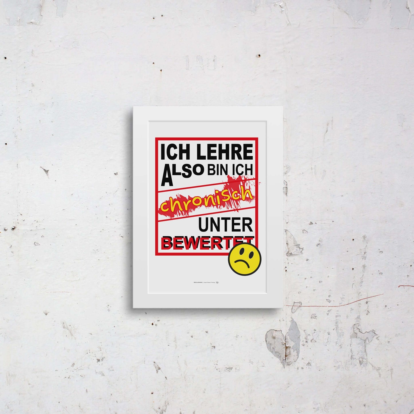 Small framed educator poster – humorous school wall art