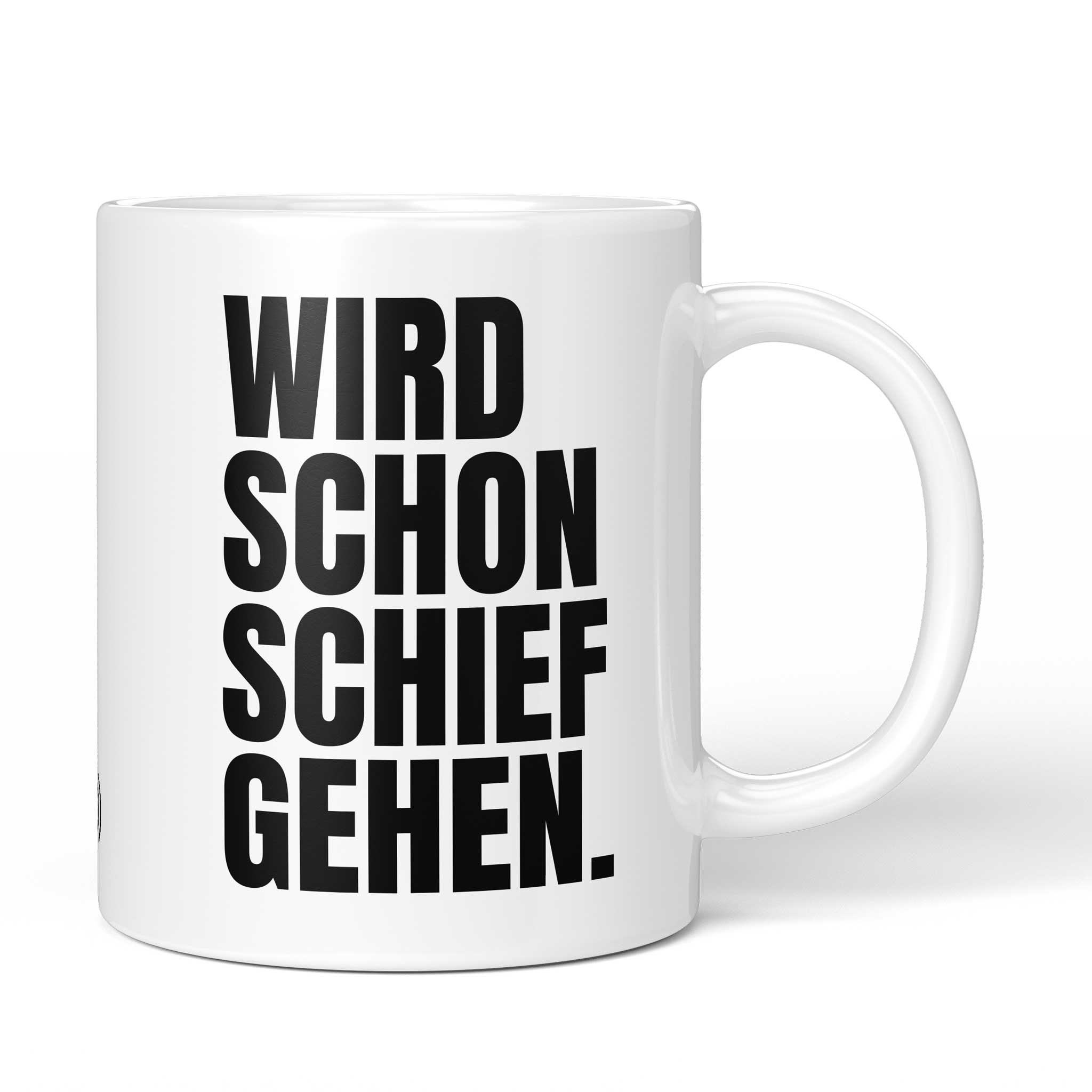 Brüllerware Tasse mit Spruch „Wird schon schiefgehen.“ – weiße Keramiktasse mit schwarzem Statement-Druck und Brüllerware Icon